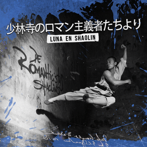 De Romanticistas Shaolin's : Luna en Shaolin
